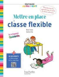 Mettre en place la classe flexible