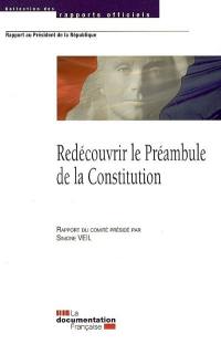 Redécouvrir le préambule de la Constitution : rapport au président de la République