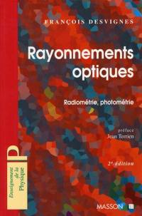 Rayonnements optiques : radiométrie, photométrie