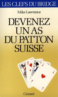 Devenez un as du Patton suisse