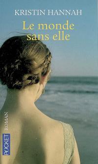 Le monde sans elle