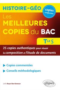 Les meilleures copies du bac, histoire géo, terminale S : 25 copies authentiques pour réussir la composition et l'étude de documents