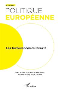 Politique européenne, n° 73. Les turbulences du Brexit