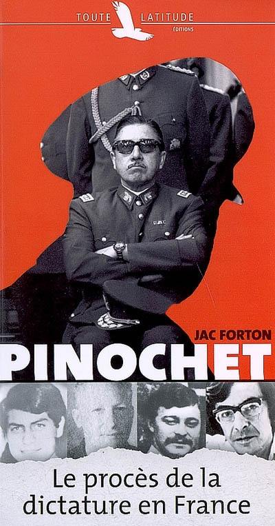 Pinochet : le procès de la dictature en France