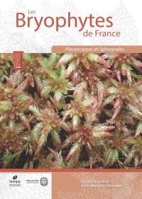 Les bryophytes de France. Vol. 2. Pleurocarpes et sphagnales