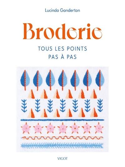 Broderie : tous les points pas à pas