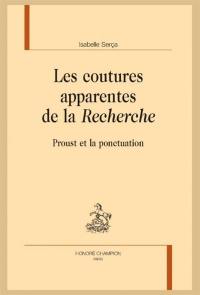 Les coutures apparentes de la Recherche : Proust et la ponctuation