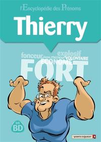 L'encyclopédie des prénoms : en BD. Vol. 16. Thierry