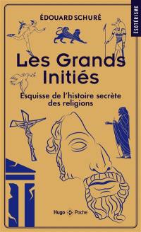 Les grands initiés : esquisse de l'histoire secrète des religions