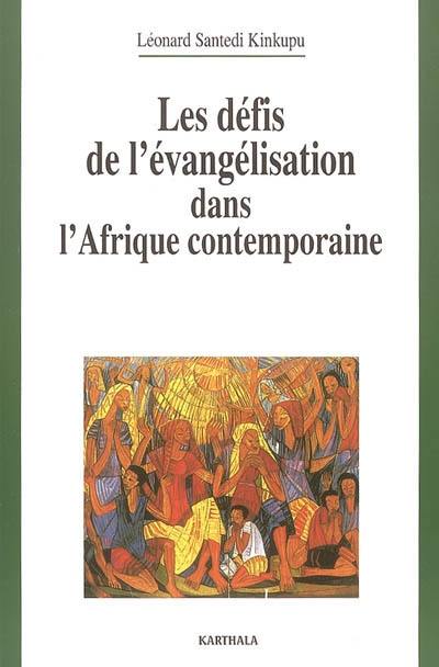 Les défis de l'évangélisation dans l'Afrique contemporaine