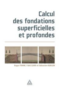 Calcul des fondations superficielles et profondes