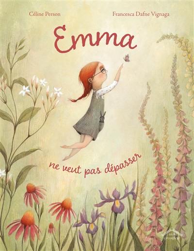 Emma ne veut pas dépasser