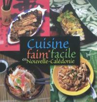 Cuisine faim facile en Nouvelle-Calédonie