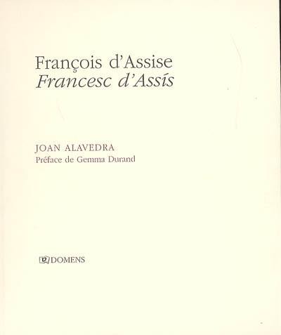 François d'Assise. Francesc d'Assis