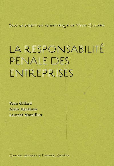 La responsabilité pénale des entreprises