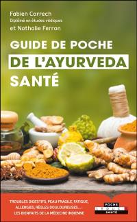 Guide de poche de l'ayurvéda santé