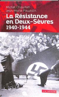 La Résistance en Deux-Sèvres : 1940-1944