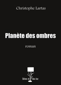 Planète des ombres