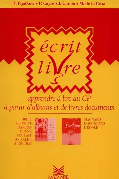 Tibili : apprendre à lire au CP à partir d'albums et de livres documents