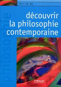 Découvrir la philosophie contemporaine