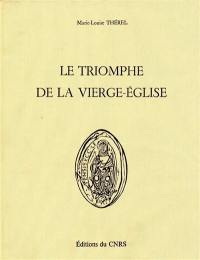 Le Triomphe de la Vierge-église : à l'origine du décor du portail occidental de Notre-Dame de Senlis, sources historiques, littéraires et iconographiques