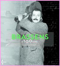 Brassens a 100 ans