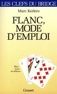 Jeu de flanc, mode d'emploi