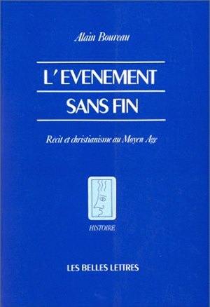 L'événement sans fin : récit et christianisme au Moyen Age