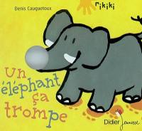 Un éléphant ça trompe