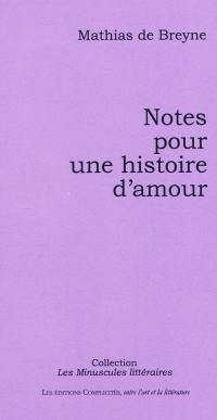 Notes pour une histoire d'amour