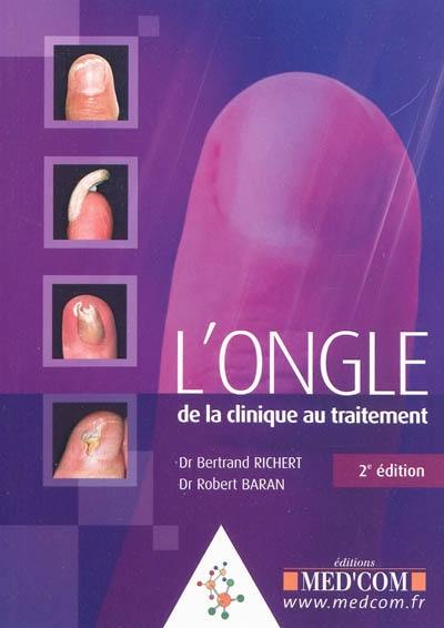 L'ongle : de la clinique au traitement