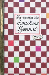 Les recettes des bouchons lyonnais