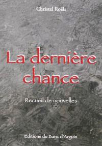 La dernière chance