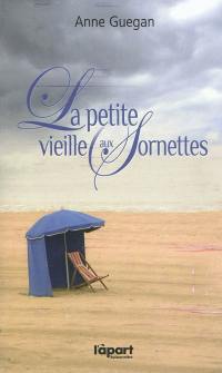 La petite vieille aux sornettes