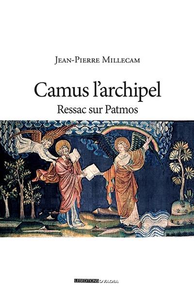 Camus l'archipel : ressac sur Patmos