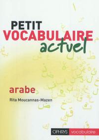 Petit vocabulaire actuel : arabe