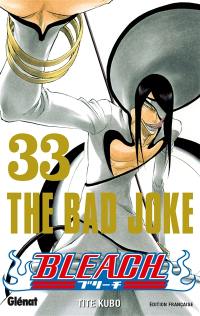 Bleach. Vol. 33. The bad joke