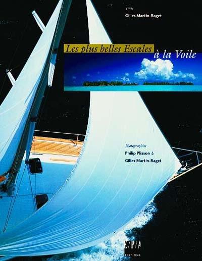 Les plus belles escales à la voile