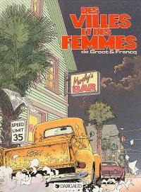 Des villes et des femmes. Vol. 1