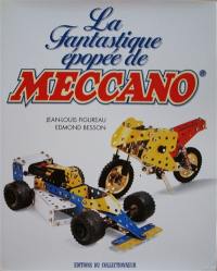 La fantastique épopée de Meccano