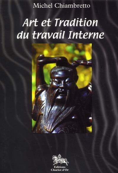 Art et tradition du travail interne