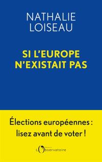 Si l'Europe n'existait pas