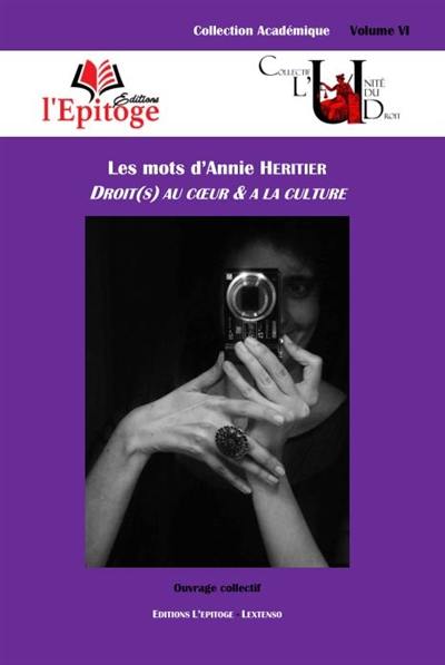 Les mots d'Annie Héritier : droit(s) au coeur & à la culture