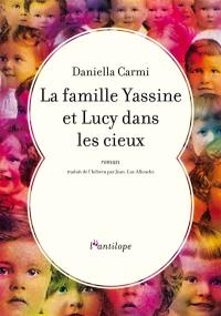 La famille Yassine et Lucy dans les cieux