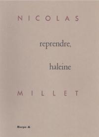 Reprendre, haleine