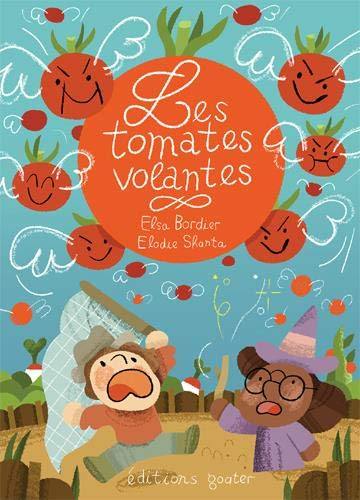 Les tomates volantes