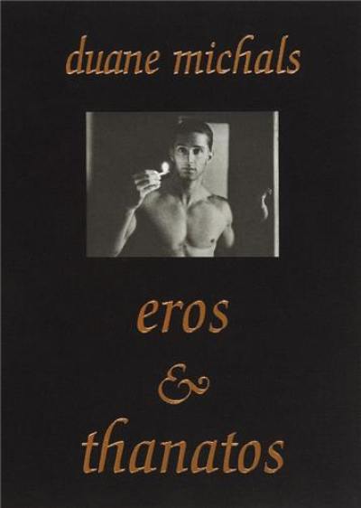 Duane Michals Eros & Thanatos