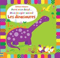 Les dinosaures : mon imagier animé