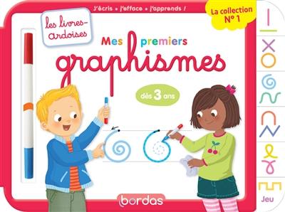 Mes premiers graphismes : j'écris, j'efface, j'apprends ! : dès 3 ans