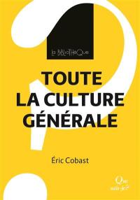 Toute la culture générale